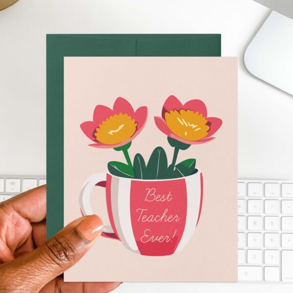 Best Teacher Ever Greeting Card