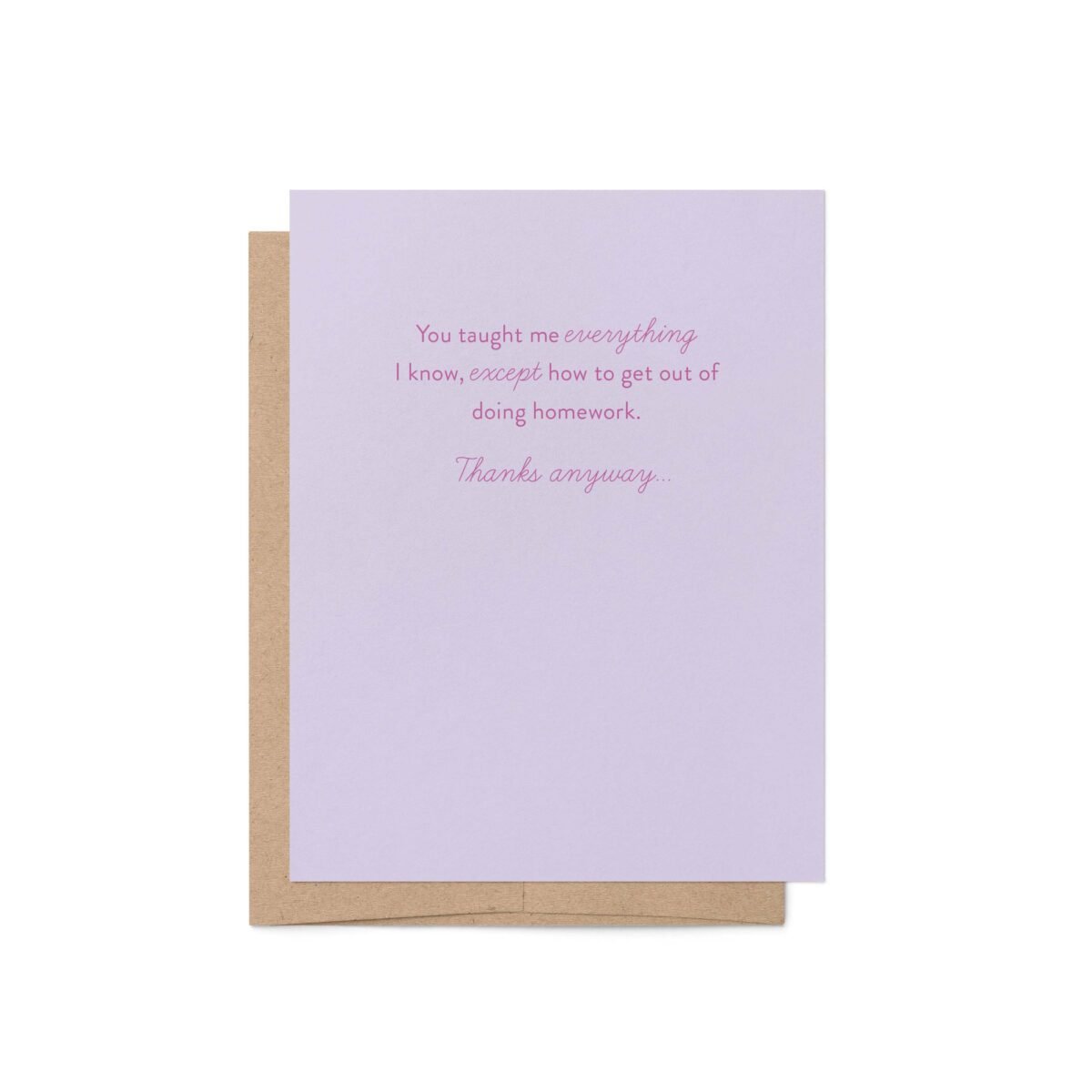 Taught Me Everything Greeting Card - Image 4