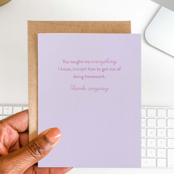 Taught Me Everything Greeting Card
