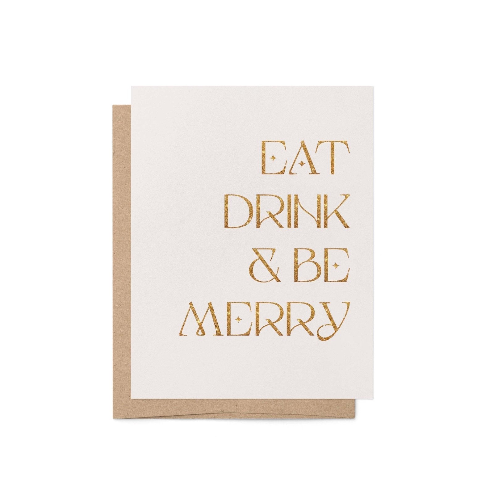Eat, Drink & Be Merry Greeting Card