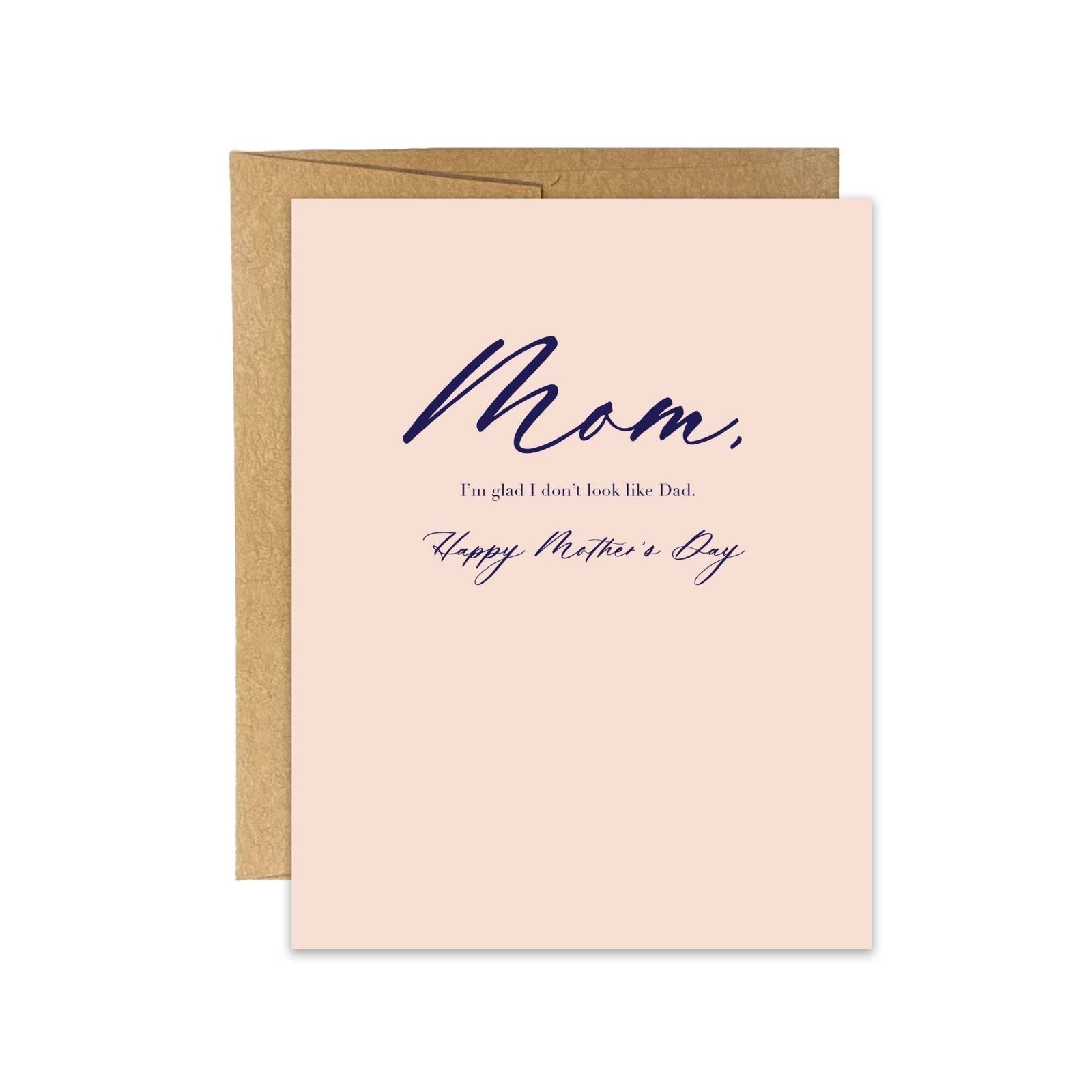 Glad I Don't Look Like Dad Greeting Card