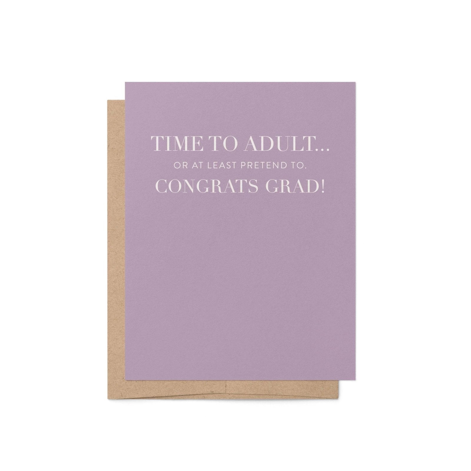 Time to Adult Grad Greeting Card