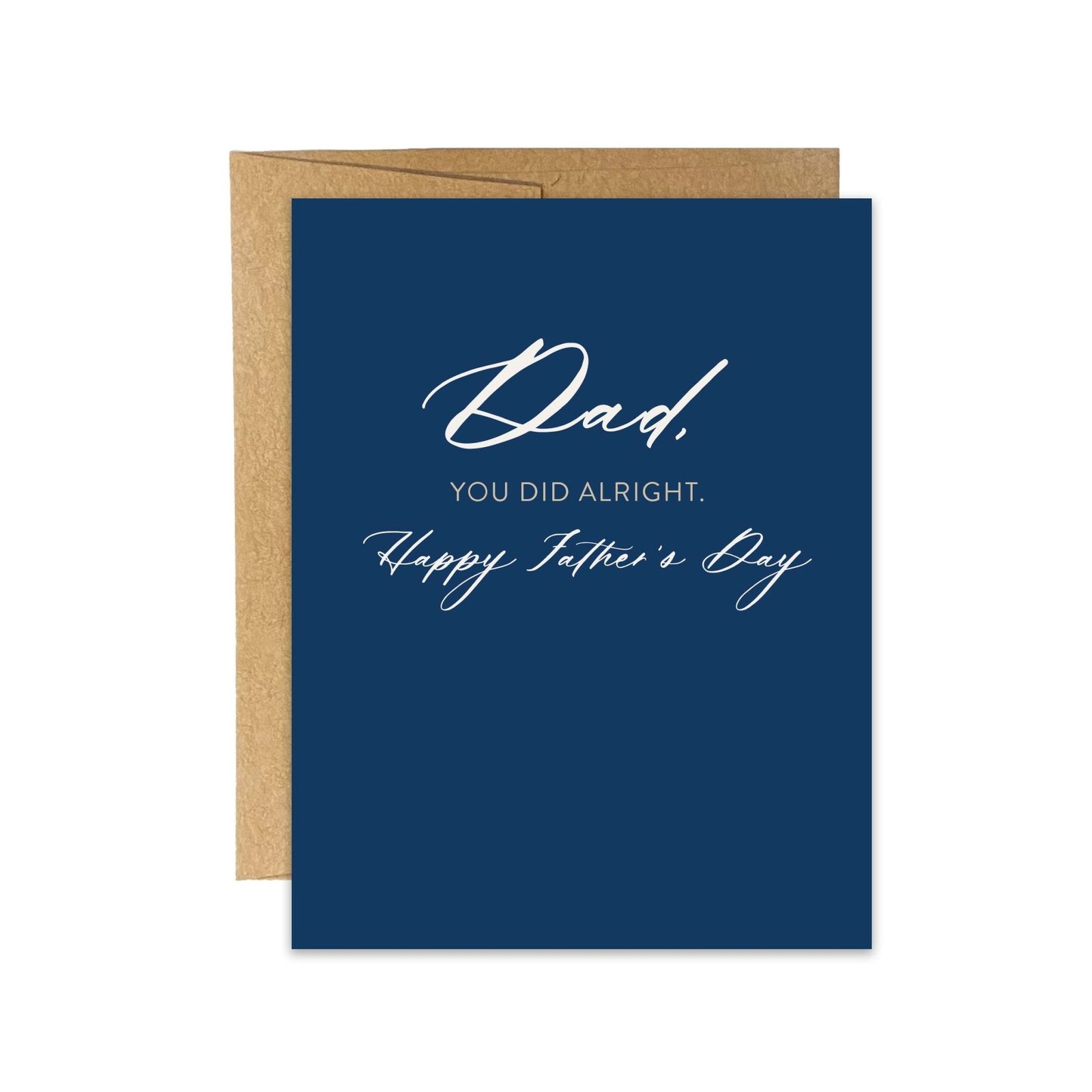 You Did Alright Greeting Card