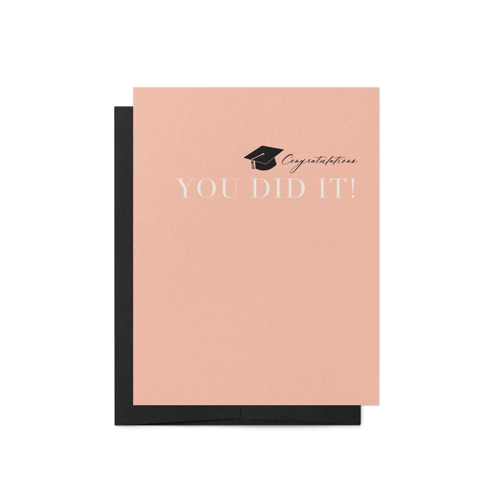 You Did It Grad Greeting Card