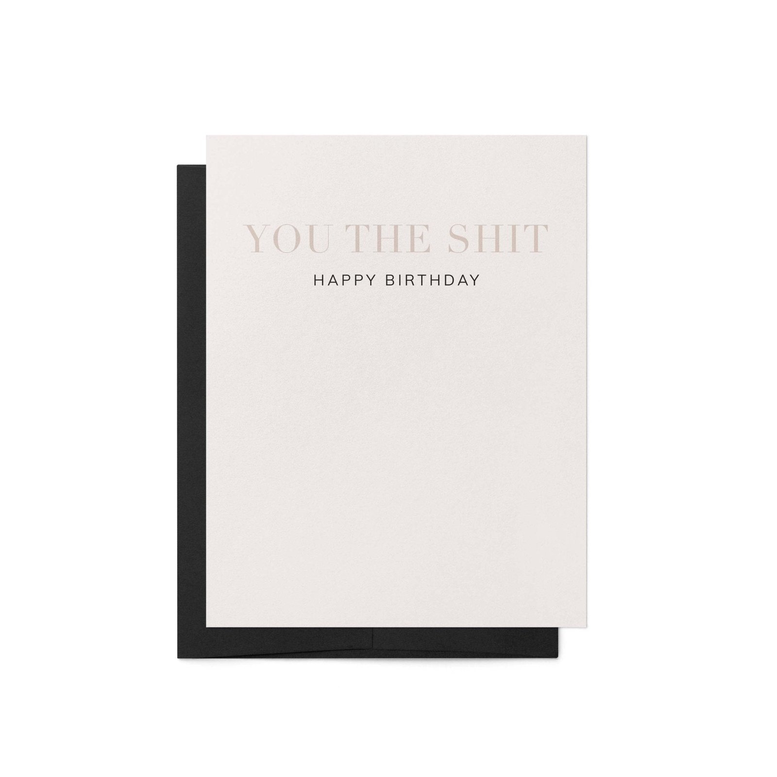 You the Shit Greeting Card